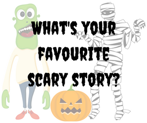What's your favourite scary story_